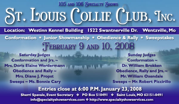 St Louis Collie Club, Inc -- Upcoming Shows February 9 and 10, 2008