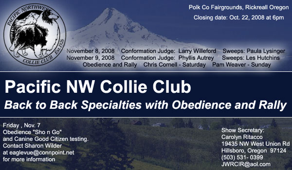 Pacific NW Collie Club 2008 Back to Back Specialties with Obedience and Rally