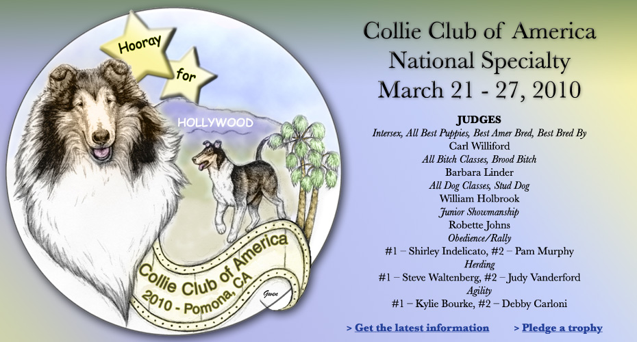 Collie Club of America -- 2010 National Specialty -- Hooray for Hollywood