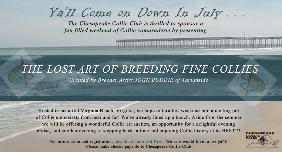 Chesapeake Collie Club presents "The Lost Art Of Breeding Fine Collies" by John Buddie