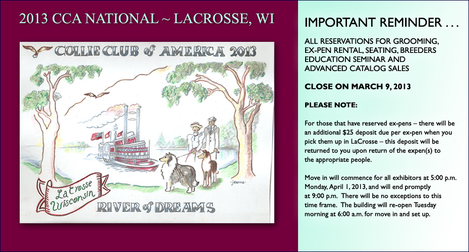 Collie Club of America -- 2013 CCA National Specialty Reservations Deadline