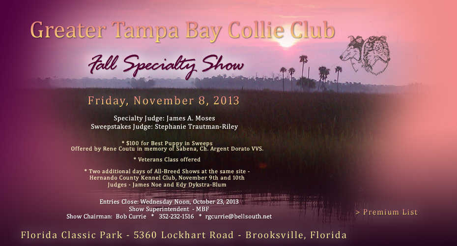 Greater Tampa Bay Collie Club -- 2013 Fall Specialty Show
