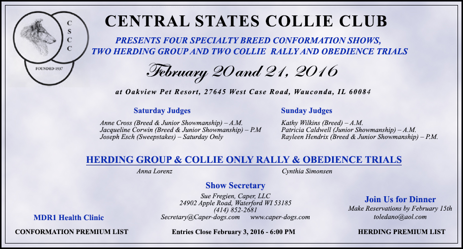 Central States Collie Club -- 2016 Specialty, Herding Group, Rally and Obedience Trials