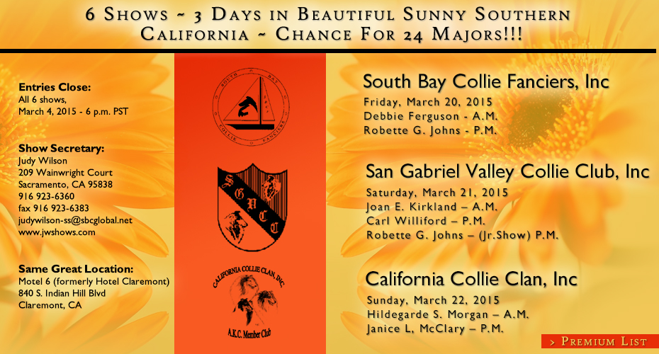 South Bay Collie Fanciers / San Gabriel Valley Collie Club / California Collie Clan -- 2015 Specialty Shows