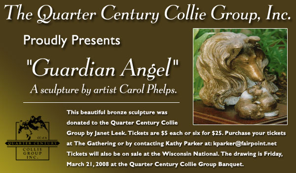 The Quarter Centry Collie Group, Inc. Proudly Presents "Guardian Angel".
