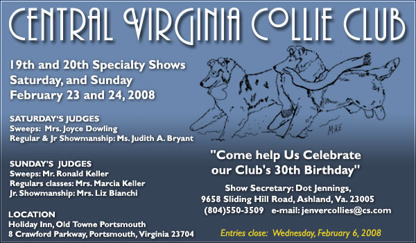 Central Virginia Collie Club  -- Upcoming Shows -- February 23 and 24, 2008