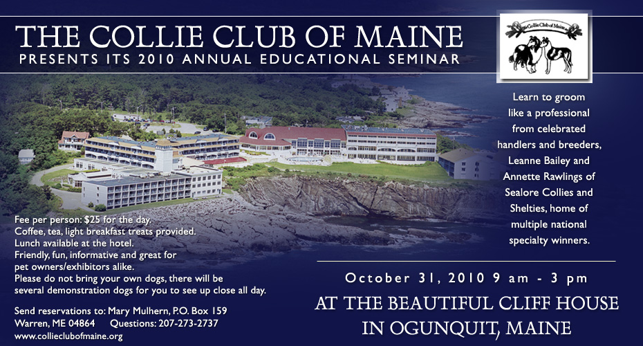 The Collie Club of Maine -- Presents its 2010 Annual Educational Seminar