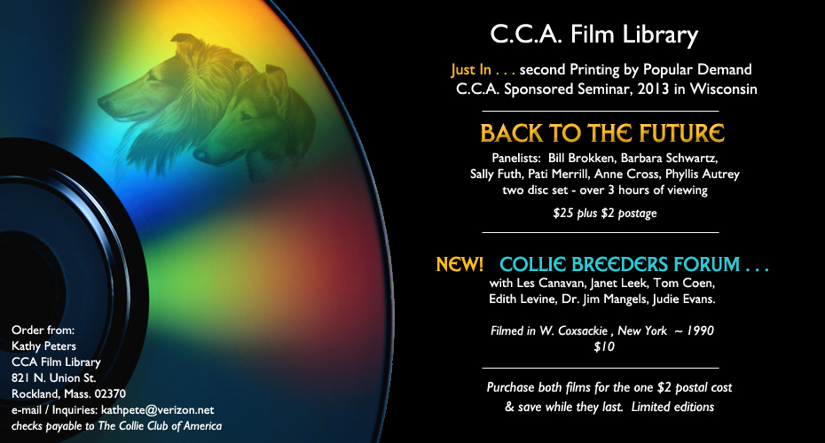 Collie Club Of America -- CCA Film Library, Back To The Future and Collie Breeders Forum