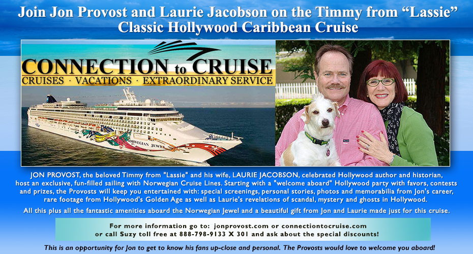 Jon Provost and Laurie Jacobson -- Timmy From "Lassie" Classic Hollywood Caribbean Cruise
